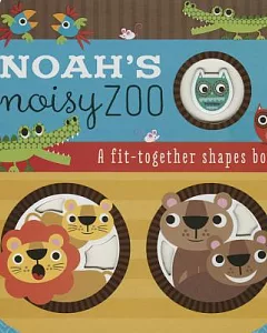 Noah’s Noisy Zoo