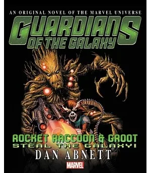 Guardians of the Galaxy: Rocket Raccoon & Groot Steal the Galaxy!