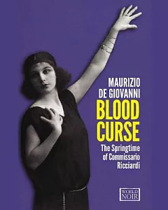 Blood Curse: The Springtime of Commissario Ricciardi: Library Edition