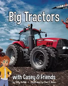 Big Tractors: With Casey & Friends