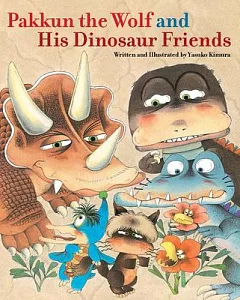 Pakkun the Wolf and His Dinosaur Friends