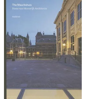 Hans Van Heeswijk Architects: The Mauritshuis