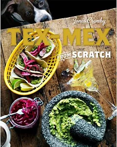 Tex-Mex from Scratch