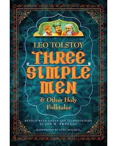 Three Simple Men: And Other Holy Folktales