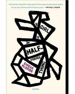 A Girl Is a Half-Formed Thing