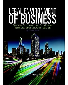 Legal Environment of Business: Online Commerce, Business Ethics, and Global Issues
