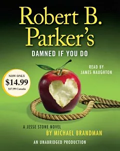 Robert b. Parker’s Damned If You Do