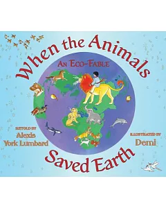 When the Animals Saved Earth: An Eco-Fable