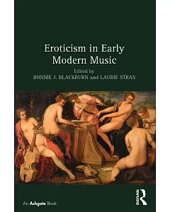 Eroticism in Early Modern Music