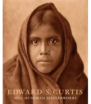 Edward S. Curtis: One Hundred Masterworks