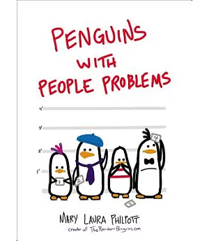 Penguins With People Problems