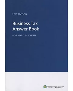 Business Tax Answer Book 2015