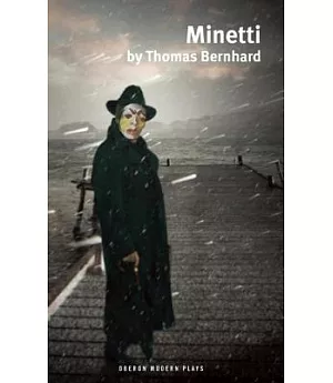 Minetti: A Portrait of the Artist As an Old Man