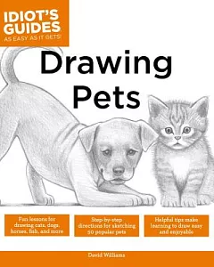 Idiot’s Guides Drawing Pets