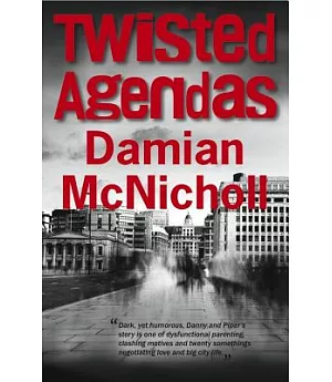 Twisted Agendas