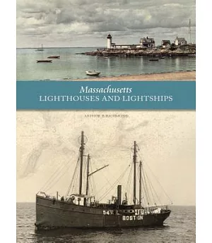 Massachusetts Lighthouses & Lightships