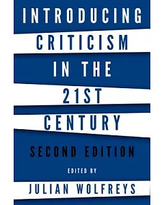 Introducing Criticism in the 21st Century