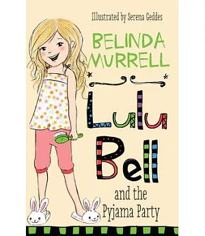 Lulu Bell and the Pyjama Party