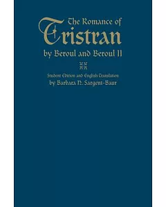 The Romance of Tristran by Beroul and Beroul II