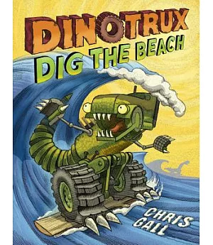 Dinotrux: Dig the Beach