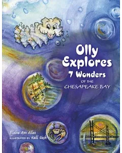 Olly Explores 7 Wonders of the Chesapeake Bay