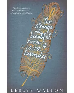 The Strange & Beautiful Sorrows of Ava Lavender