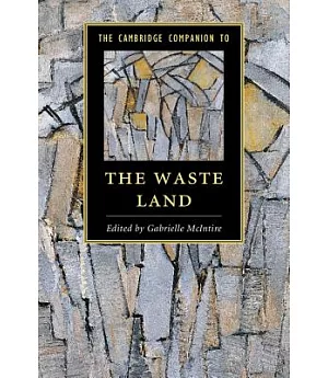 The Cambridge Companion to the Waste Land