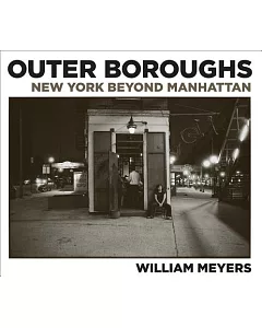 Outer Boroughs: New York Beyond Manhattan