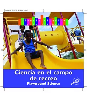 Ciencia del parque de recreo / Playground Science