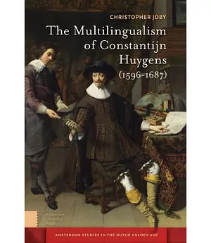 The multilingualism of Constantijn Huygens (1596-1687)