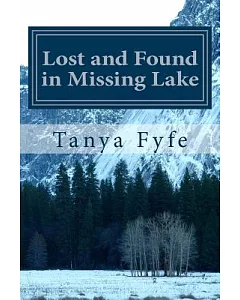 Lost and Found in Missing Lake