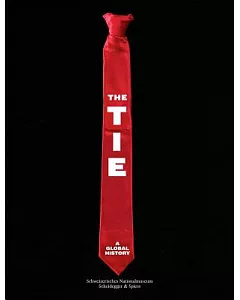 The Tie: A Global History