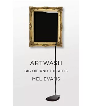 Artwash: Big Oil and the Arts