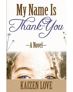 My Name Is Thank-You