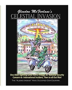 Celestial Invasion: Aliens Undead Have Occupied Our Country