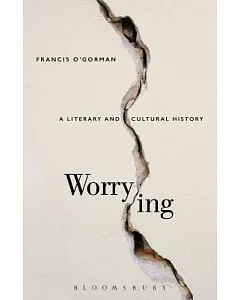 Worrying: A Literary and Cultural History