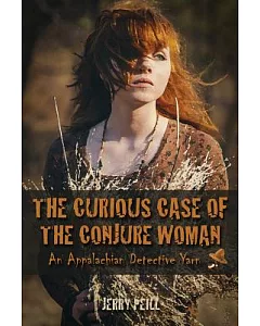 The Curious Case of the Conjure Woman