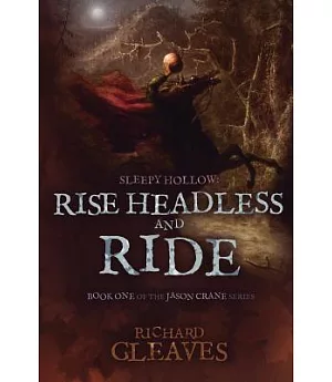 Sleepy Hollow: Rise Headless and Ride
