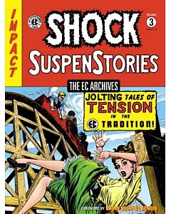 The EC Archives 3: Shock Suspenstories, Issues 13-18