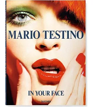 Mario Testino: In Your Face
