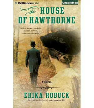 The House of Hawthorne: Library Edition