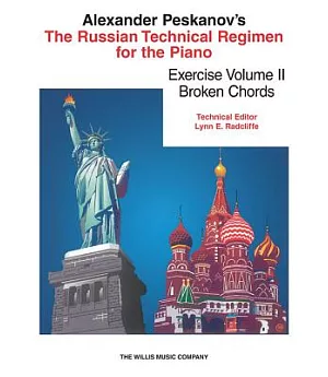 The Russian Technical Regimen: Broken Chords: For the Piano