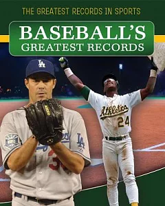 Baseball’s Greatest Records