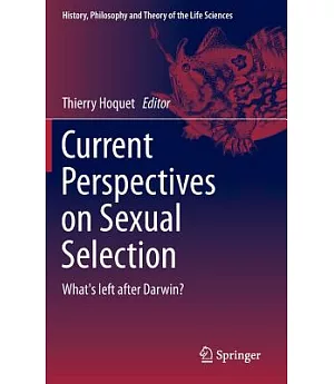 Current Perspectives on Sexual Selection: What’s Left After Darwin?