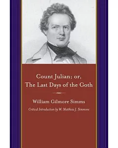 Count Julian; Or, the Last Days of the Goth