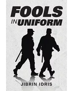 Fools in Uniform