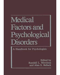 Medical Factors and Psychological Disorders: A Handbook for Psychologists