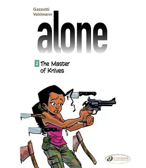 Alone 2: The Master of Knives