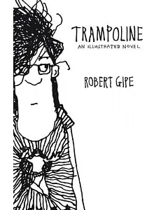 Trampoline: An Illustrated Novel