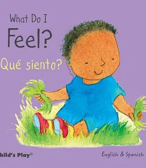 What Do I Feel? / Que siento?